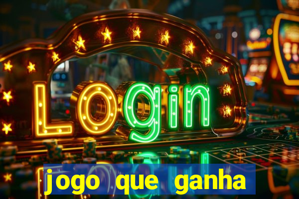 jogo que ganha dinheiro sem colocar dinheiro